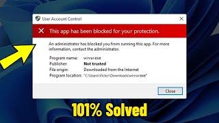 Solve "This app has been blocked for your protection" on Windows 11/10/8/7 - How To Fix This Error 