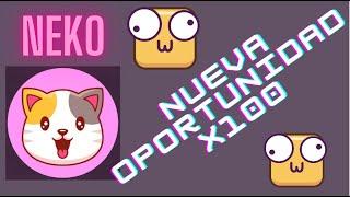  NEKO TOKEN ESTA a punto de HACER X100!!!  ¡ULTIMA OPORTUNIDAD! ANALISIS