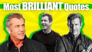 TOP INSPIRATIONAL & BRILLIANT MEL GIBSON Quotes | TAKE YOUR LIFE TO ANOTHER LEVEL