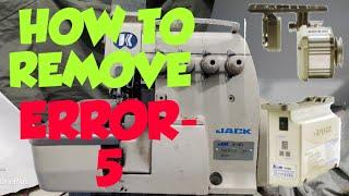 HOW TO REMOVE JACK SEWING MACHINE ERROR 5