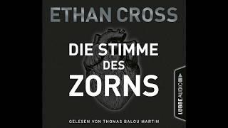 DIE STIMME DES ZORNS von Ethan Cross | Hörbuch | Sprecher Thomas Balou Martin | Lübbe Audio