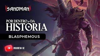 A HISTÓRIA DE BLASPHEMOUS