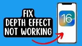 iOS 16 Depth Effect Not Working! (FIXED)