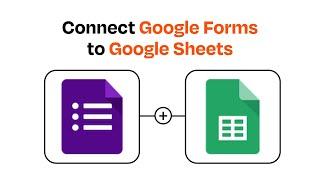 How to Connect Google Forms to Google Sheets - Easy Integration