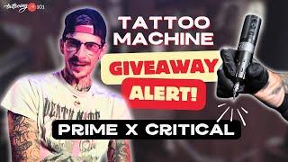 TATTOO MACHINE GIVEAWAY! | Prime X Critical Pen Machine