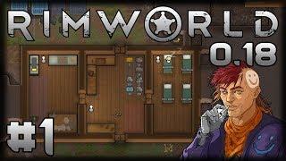 Jogando Rimworld 0.18 - Ep 1 - Robôs Assassinos, Novos Começos e Recanto do Forró!!