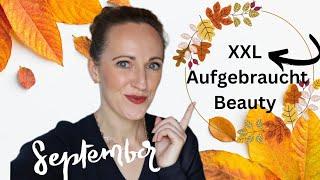 XXL AUFGEBRAUCHT September I Beauty I Skincare Haare & Make Up