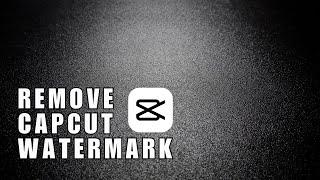 ~ Quick & Easy Way to Get Rid of CapCut Watermark on iPhone!