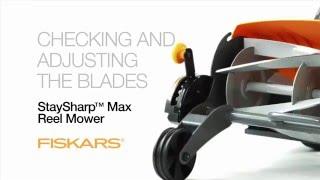 Fiskars® StaySharp™ Max Reel Mower - Checking and Adjusting the Blades HD