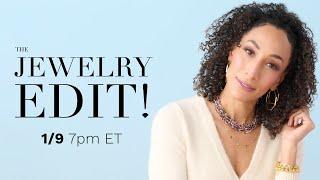 The Jewelry Edit! - Thursday, January 9th 7pm ET | Full Episode