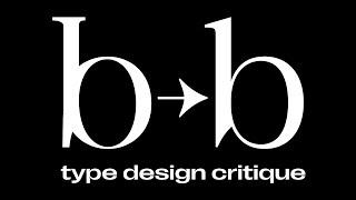 Type Feedback Time – Improve Your Font Design