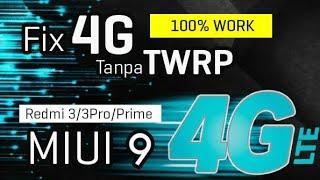 Cara Memunculkan Jaringan 4G MIUI 9 Redmi 3/3 Pro/prime. Tanpa TWRP 100% Work.