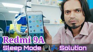 Redmi 9A || Sleep  Mode  || Solution Without any IC change