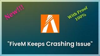 FiveM Crashing Issue - 2023