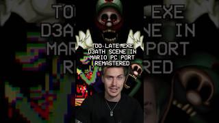 TOO LATE.EXE D3ATH SCENE in MARIO PC PORT REMASTERED (Fan Made) #shorts #mario #marioexe #luigi