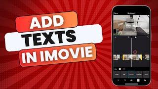 How To Add Texts In iMovie On iPhone