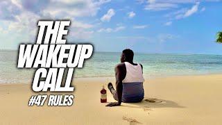 The Wake Up Call with Grauchi #47 Rules