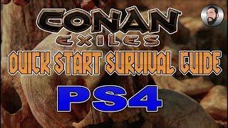 CONAN EXILES | QUICK START SURVIVAL GUIDE | PS4