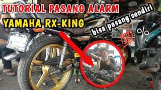 TUTORIAL PASANG ALARM MOTOR YAMAHA RX-KING ‼️ part 1 #cara mudah #logikafelix