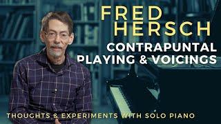 Contrapuntal Playing & Voicings with Fred Hersch