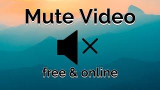 How to Mute Video: Free & Online
