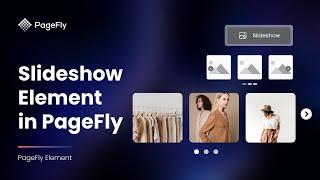 How to Add Slideshow to Shopify store using PageFly element | PageFly Tutorial