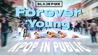 [KPOP IN PUBLIC | ONE TAKE] BLACKPINK - ‘Forever Young’  Dance Cover by JELLY TEAM