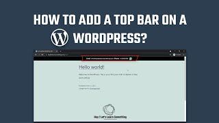 WordPress tutorial: How to add a top bar on a WordPress website? 2022