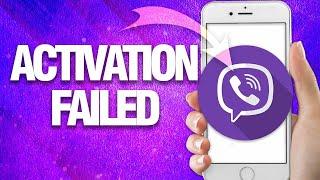 How To Fix Viber Activation Failed ( Easy Solution )