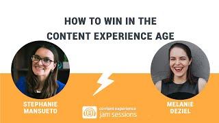 How to win in the Content Experience Age