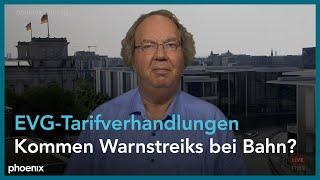 Tarifkonflikt: Schaltgespräch mit Prof. Christian Böttger (Bahnexperte) am 22.06.23