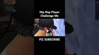 Hip Hop Player Challenge me 1v1#shorts #ytshorts #ffshorts