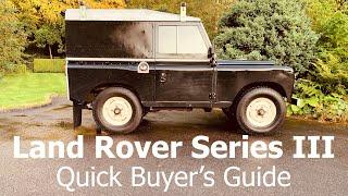 Land Rover Series 3 Buyer's Guide