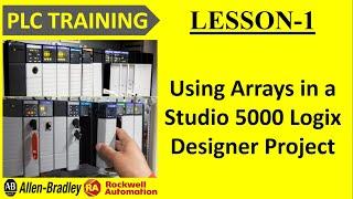 #2 Using Arrays in a Studio 5000 Logix Designer Project || PLC TRAINING || RA