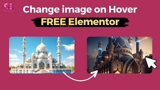 How to Change Image on Hover in Elementor [FREE]