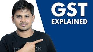 What is GST (Goods and Services Tax) in India - EXPLAINED!