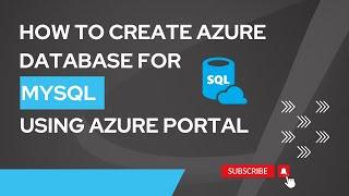 1. How To Create Azure Database For MySQL Server Using Azure Portal