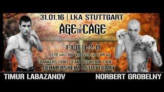 Timur Labazanov vs. Norbert Grobelny | AGE OF CAGE 7 | [MMA Event Stuttgart]