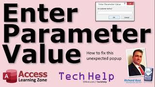 What does the "Enter Parameter Value" error in Microsoft Access mean? How to fix an unwanted popup.