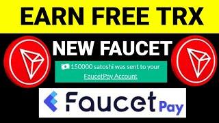 tron trx faucet claim | btc mining free | trx mining site | paying faucetpay