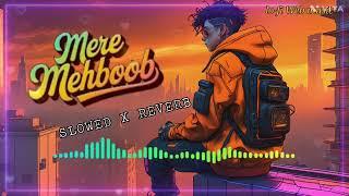 MERE MEHBOOB (slowed X reverb) 8D lo-fi song #lofi