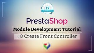 How to create PrestaShop Front Controller | 008 PrestaShop Module Development Tutorial