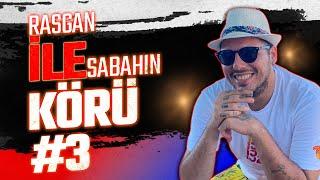 TİK TOK İZLEMEYE ÇALIŞTIK |RASGAN İLE SABAHIN KÖRÜ #3 |W/@thalvorn @morixtw