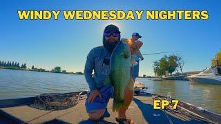 Windy Wednesday Nighters EP7 Can We Do It Again on the California Delta