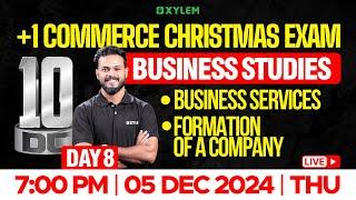 Plus One Commerce | Business Studies | Business Services - Formation of a Company | Xylem Plus One