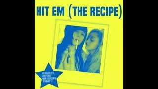 Ayesha Erotica - Hit 'Em (The Recipe)