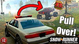 SnowRunner: COPS vs CRAZY MONSTER TRUCK DRIVER!!