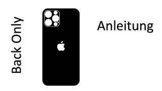 iPhone Skin Videoanleitung Back Only