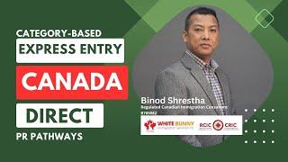 EXPRESS ENTRY: CATEGORY-BASED SELECTION ROUNDS OF INVITATIONS | PR in Canada