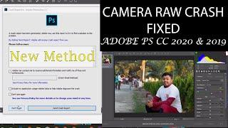 CAMERA RAW Crash FIX Adobe Photoshop CC 2020 & 2019 | [NEW Method] Photoshop CC Crashing Windows 10